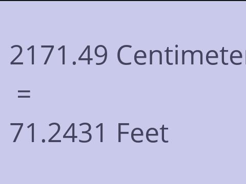 2171.49 CM TO FEET
