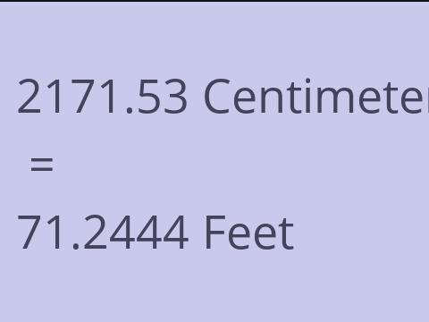 2171.53 CM TO FEET