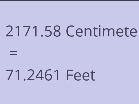 2171.58 CM TO FEET