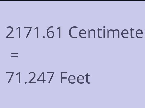 2171.61 CM TO FEET