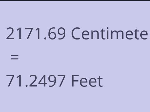 2171.69 CM TO FEET