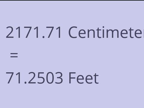 2171.71 CM TO FEET