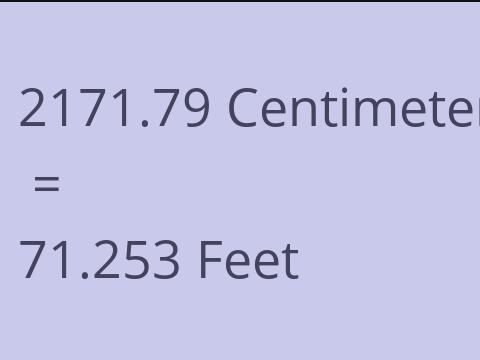 2171.79 CM TO FEET
