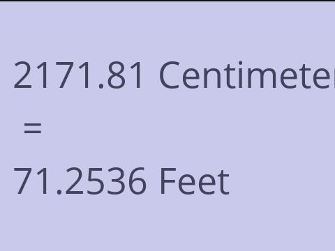 2171.81 CM TO FEET