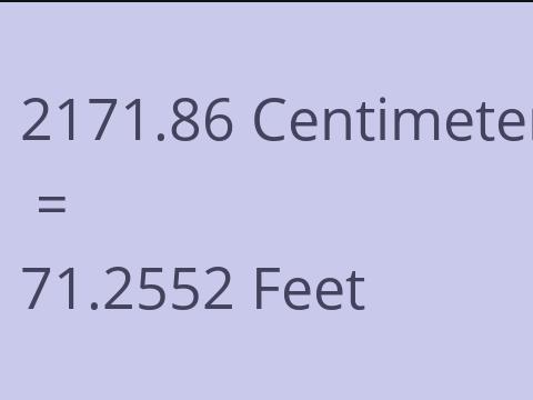 2171.86 CM TO FEET