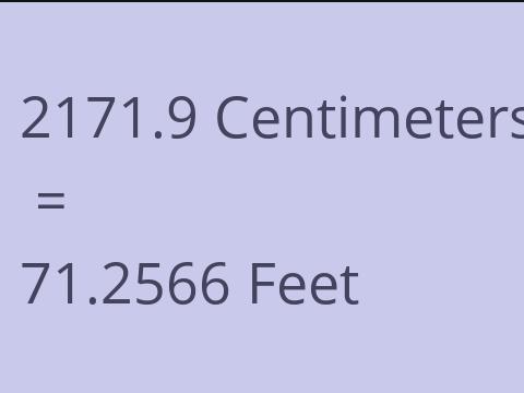 2171.9 CM TO FEET