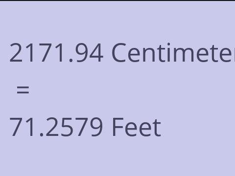 2171.94 CM TO FEET