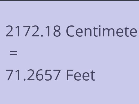 2172.18 CM TO FEET