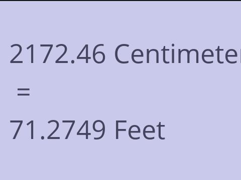 2172.46 CM TO FEET