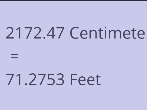 2172.47 CM TO FEET
