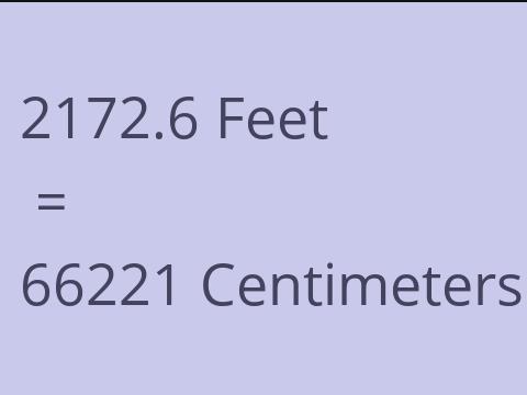 2172.6 FEET TO CM