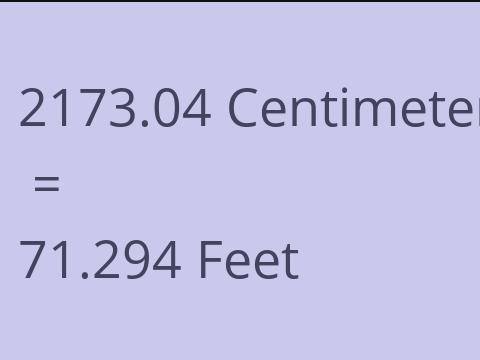 2173.04 CM TO FEET