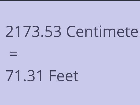 2173.53 CM TO FEET