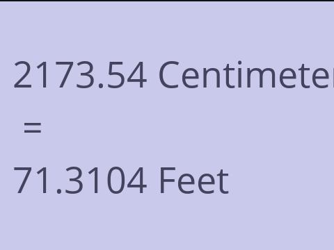 2173.54 CM TO FEET