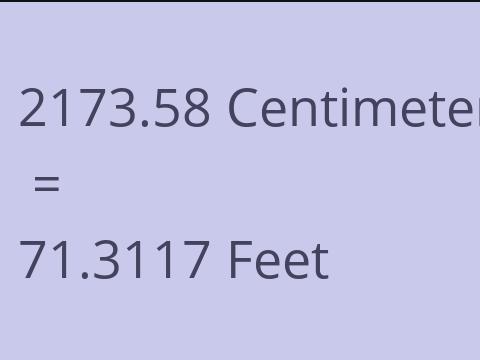 2173.58 CM TO FEET