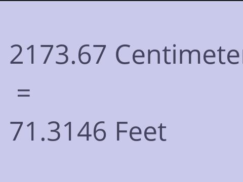 2173.67 CM TO FEET