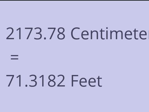 2173.78 CM TO FEET