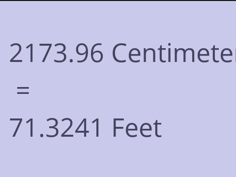 2173.96 CM TO FEET