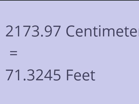 2173.97 CM TO FEET