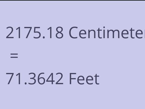 2175.18 CM TO FEET