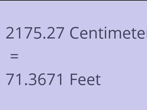 2175.27 CM TO FEET