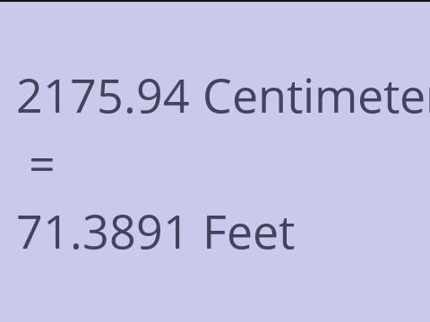 2175.94 CM TO FEET