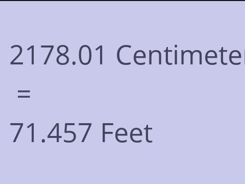 2178.01 CM TO FEET