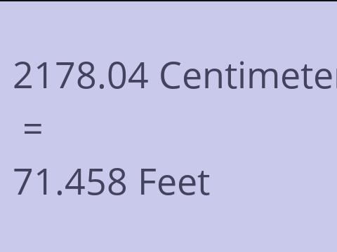 2178.04 CM TO FEET