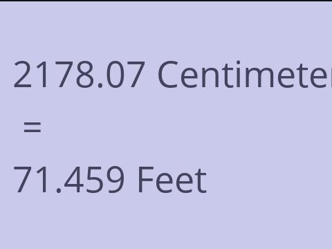 2178.07 CM TO FEET