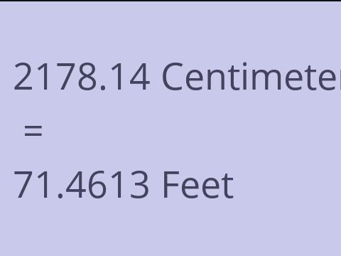 2178.14 CM TO FEET