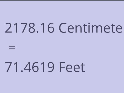 2178.16 CM TO FEET