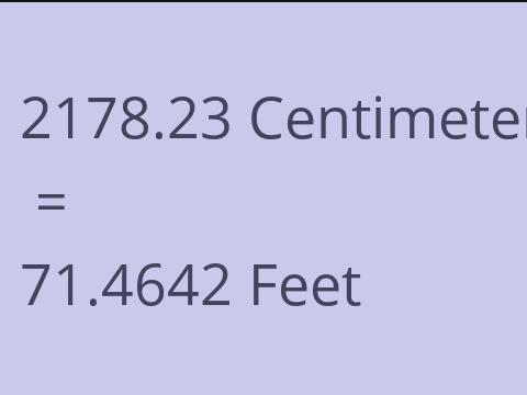 2178.23 CM TO FEET
