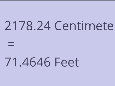2178.24 CM TO FEET