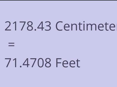2178.43 CM TO FEET