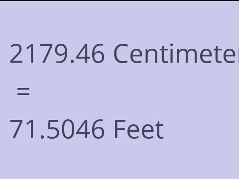 2179.46 CM TO FEET