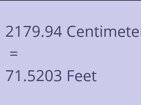 2179.94 CM TO FEET