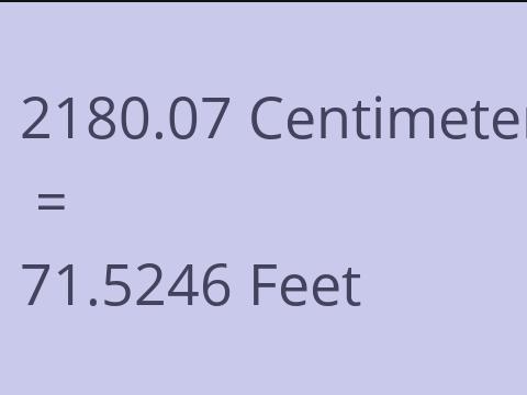 2180.07 CM TO FEET