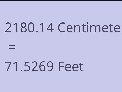 2180.14 CM TO FEET