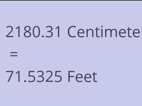 2180.31 CM TO FEET