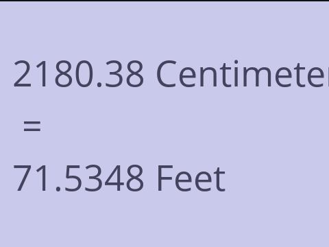 2180.38 CM TO FEET