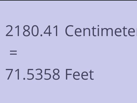 2180.41 CM TO FEET