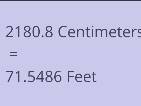 2180.8 CM TO FEET