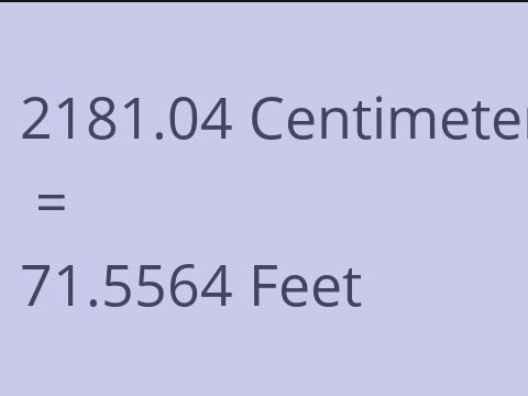 2181.04 CM TO FEET
