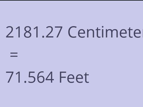 2181.27 CM TO FEET