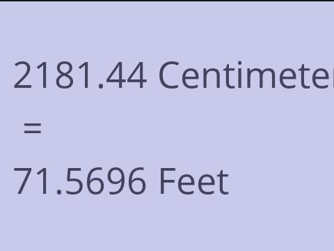 2181.44 CM TO FEET