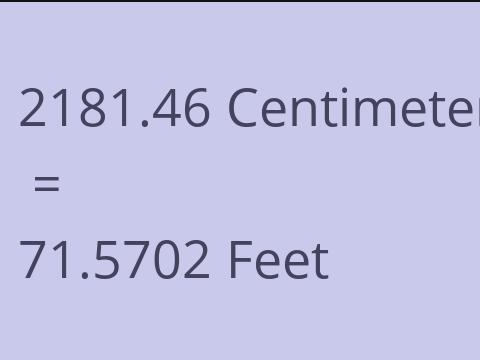 2181.46 CM TO FEET
