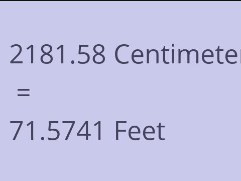 2181.58 CM TO FEET