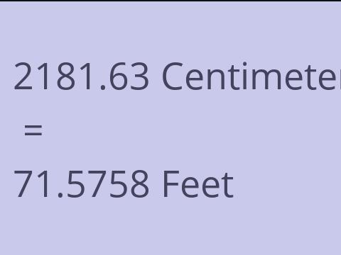 2181.63 CM TO FEET