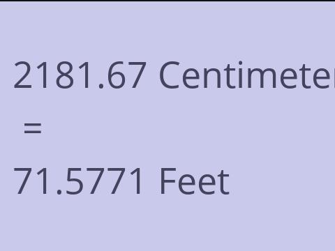 2181.67 CM TO FEET