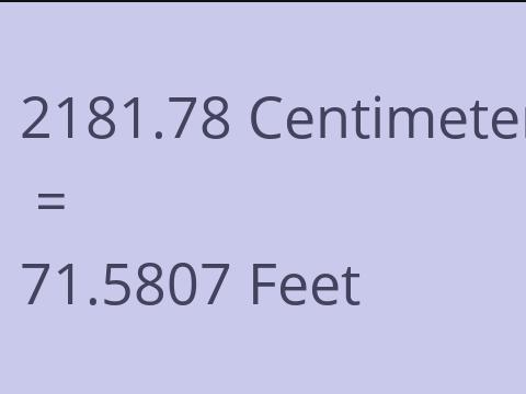 2181.78 CM TO FEET